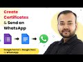 Google Forms to Google Docs - Create Certificates & Send on WhatsApp (WhatsApp Cloud API)