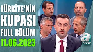 Ziraat Türkiye Kupası Şampiyonu Fenerbahçe / A Spor / Türkiye'nin Kupası / 11.06.2023