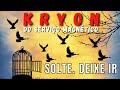 ❤️ KRYON do Serviço Magnético | Deixe ir... A terceira linguagem