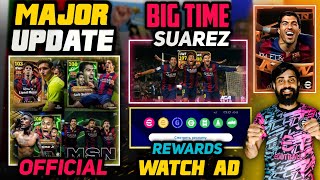 New Huge Major Update!Official EFOOTBALL 25 | Big Time Suarez? |Rewards For Ad Watching In EFOOTBALL