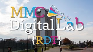 What is the MMC Digital Lab? (RDT)