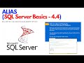 SQL Server Basics 4.4 Filtering data - ALIAS table/column (For Beginners) #ezettutorial #sqlserver