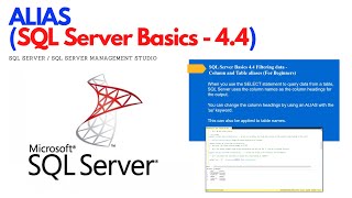 SQL Server Basics 4.4 Filtering data - ALIAS table/column (For Beginners) #ezettutorial #sqlserver