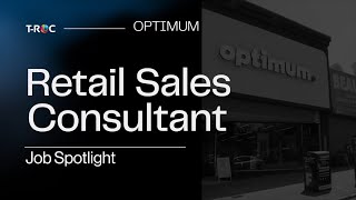 Optimum Job Spotlight: Retail Sales Consultant