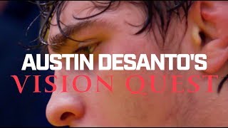 Austin Desanto: Vision Quest - Trailer