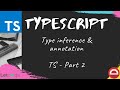 Inference & Annotation - #02 | TypeScript Tutorial [Protractor tutorial] | LetCode typescript