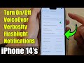 iPhone 14's/14 Pro Max: How to Turn On/Off VoiceOver Verbosity Flashlight Notifications