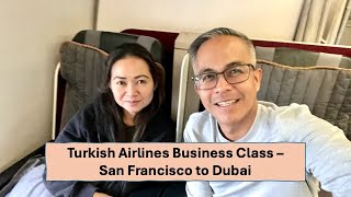 Turkish Airlines Business Class from San Francisco to Dubai