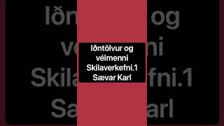 Iðntölvur og vélmenni - Skilaverkefni.1