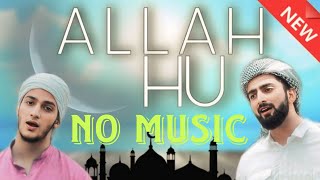 ALLAH HU -naat | Danish and dawar| No music version| Full lyrics video| #danishdawar #naat #islamic