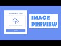 [ WITH SOURCE CODE ] Image preview before uploading in server using JavaScript | free source code