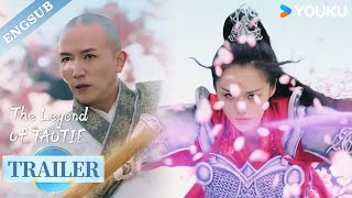 【Trailer】EP13-14: Goddess of War vs. Monk, who will win!😱| The Legend of TAOTIE | YOUKU