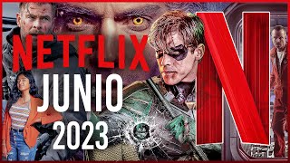 Estrenos Netflix Junio 2023 | Top Cinema