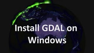 Install GDAL on Windows | burdGIS