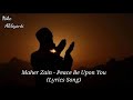 Maher Zain - Peace Be Upon You (Lyrics Song)