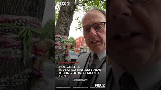 Police Still Investigating May 2024 Killing of 15-year-old girl