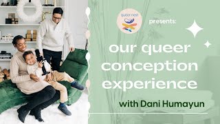 Dani's Queer Conception \u0026 Donor Experience