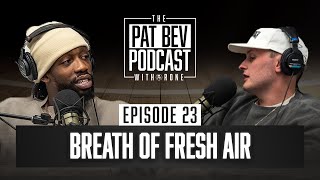 Chicago Bulls are a Breath of Fresh Air - The Pat Bev Podcast with Rone: Ep. 23