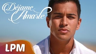 Déjame Amarte  [Video Oficial] - Jonathan Becerra