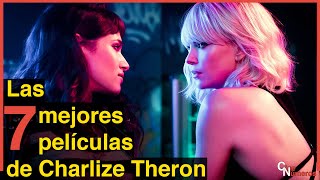 Las 7 mejores peliculas de Charlize Theron
