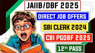 📢 Direct Job Offers After JAIIB/DBF 2025? | Best Career Path for SBI Clerk \u0026 CBI PGDBF 2025! 📊