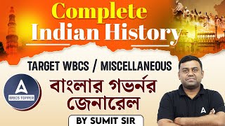 Complete Indian History In Bengali l Governor General Of Bengal l WBCS History By Sumit sir