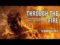 Sermon Series ~ Through the Fire | Part 5:  Keep Your Fire Burning This Time