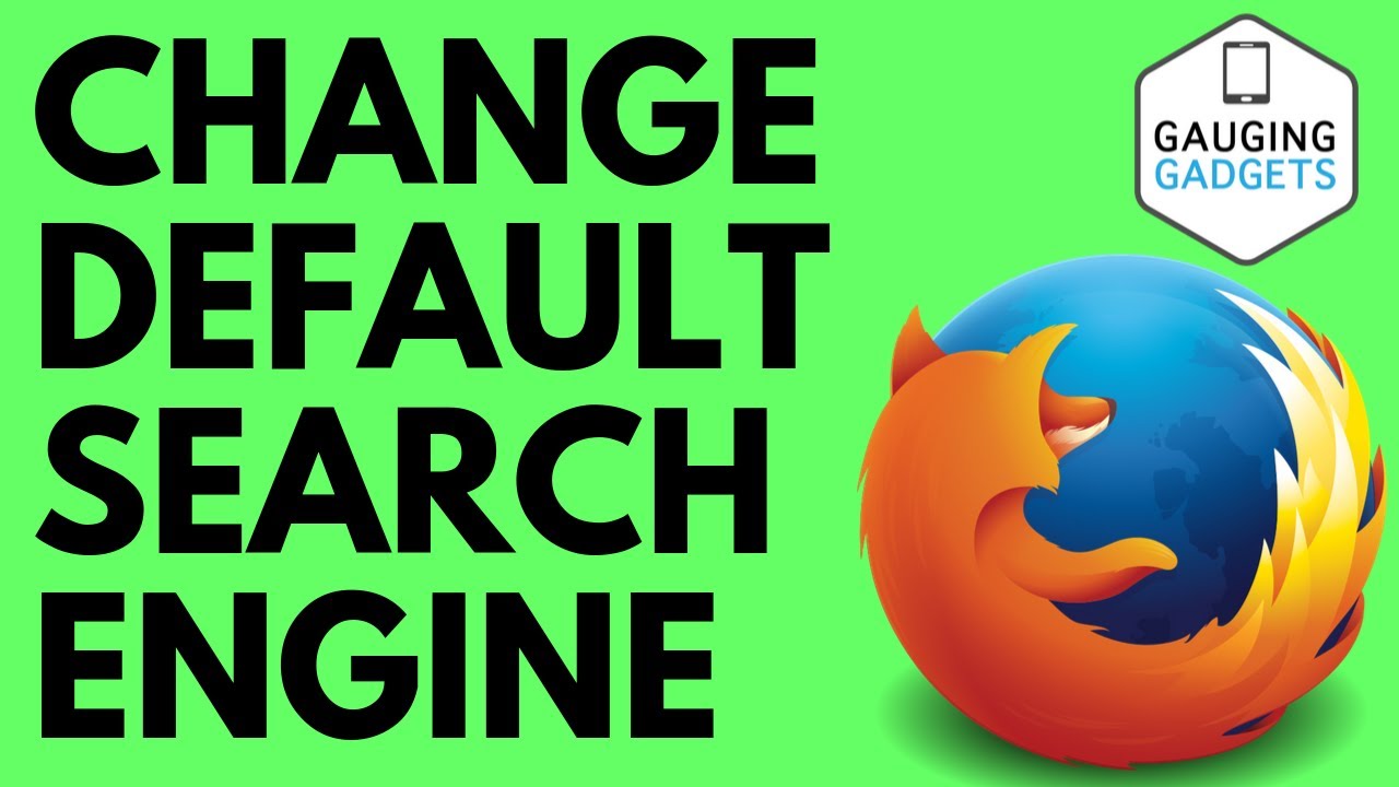 How To Change Default Search Engine In Firefox - Bing, DuckDuckGo ...