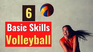 6 Basic Skills in Volleyball