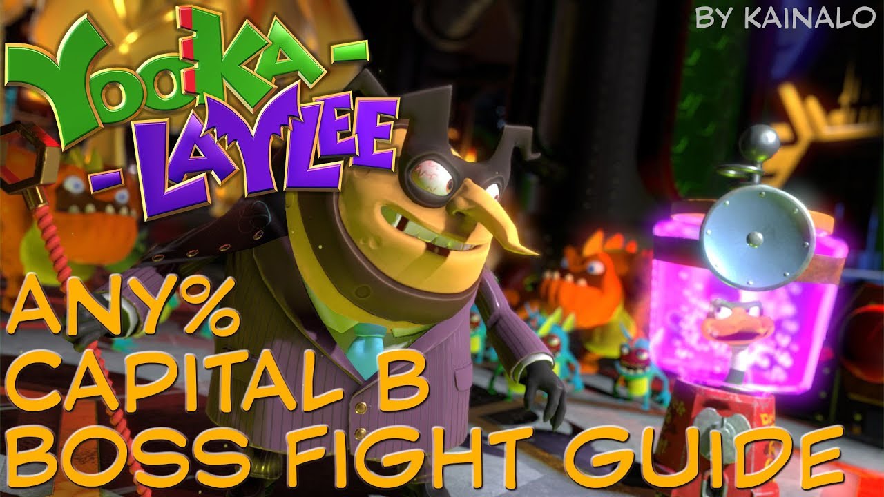 Yooka-Laylee Any% Capital B Boss Fight Guide - YouTube