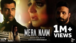 Soch The Band  - Mera Naam (Official Video) | Hira Mani | Rahim Pardesi | Aimal Khan | Call Courier