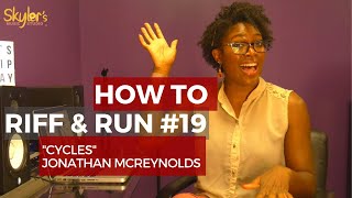 How to Sing Riff \u0026 Run #19 | Cycles by Jonathan McReynolds