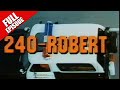 240 Robert - Full Episode - 1x09 