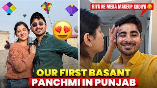 Hamari Pehli Basant Panchmi Punjab Me😍|| Chetan Monga|| Riya Bhargav|| Basant Panchmi Vlog