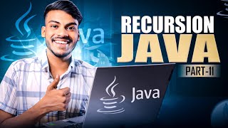 RECURSION in Java | Java + DSA MasterOne Course🔥 | Lecture 11