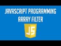 How to filter an Array in Javascript
