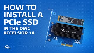 How to Install a PCIe SSD in the OWC Accelsior 1A