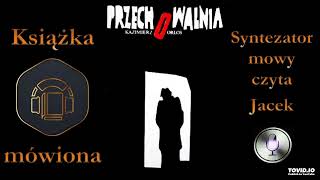 Prośba. Czar PRL. Przechowalnia audiobook cz. 2 / 5