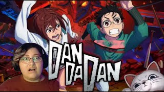 YOU'LL WHAT!? (REACTION) DAN DA DAN S1E1