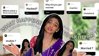 WHAT HAPPENED TO AKHIYAA? | answering Instagram most asked questions | #itsmeakhiyaa