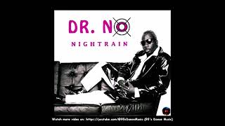 Dr. No - Nightrain (Radio Edit) (90's Dance Music) ✅