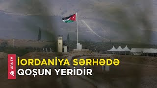 İordaniya İsrailə qarşı? – APA TV