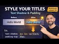 How to Style a Page Title in CSS | Text Shadow & Padding Shorthand | Lesson 24 (2026)