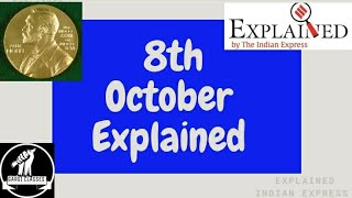 8th October 2020 | Gargi Classes Indian Express Explained Analysis