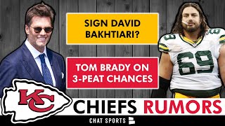 Chiefs Rumors: Sign David Bakhtiari As Left Tackle? Tom Brady SOUNDS OFF On Chiefs 3-Peat Chances