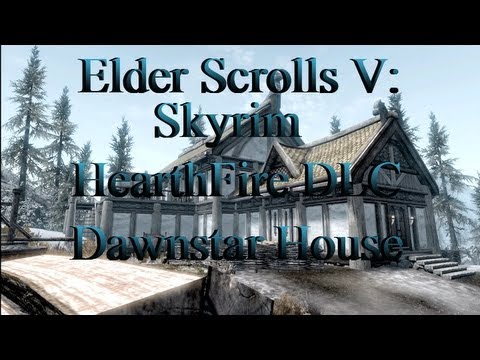 Skyrim:Hearthfire DLC: Dawnstar Mansion (Finished) Skyrim:Hearthfire DLC: Dawnstar Mansion (Finished)