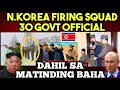 30 CORRUPT GOVT OFFICIAL NAHATULAN DAHIL sa MATINDING BAHA sa N. KOREA. UKRAINE vs RUSSIA. CHINA