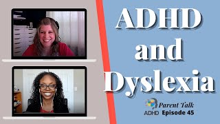 ADHD and Dyslexia | ADHD Parenting | ADHD Adult