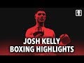 Josh Kelly / PBK - The Future of Boxing (2018 HD Highlights)