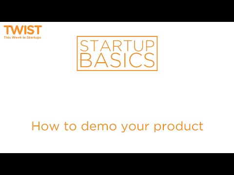 How To Demo Your Product Wsgr Startup Basics Video Summary And Q A
